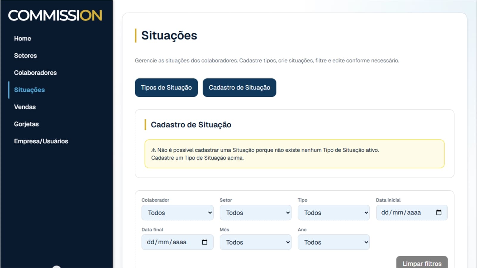 Tela vazia do módulo Situações com aviso para cadastrar tipo de situação primeiro